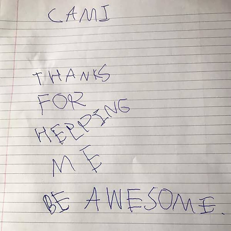 A note given to Cami from a Hopebridge kiddo that says "Thanks for helping me be awesome."