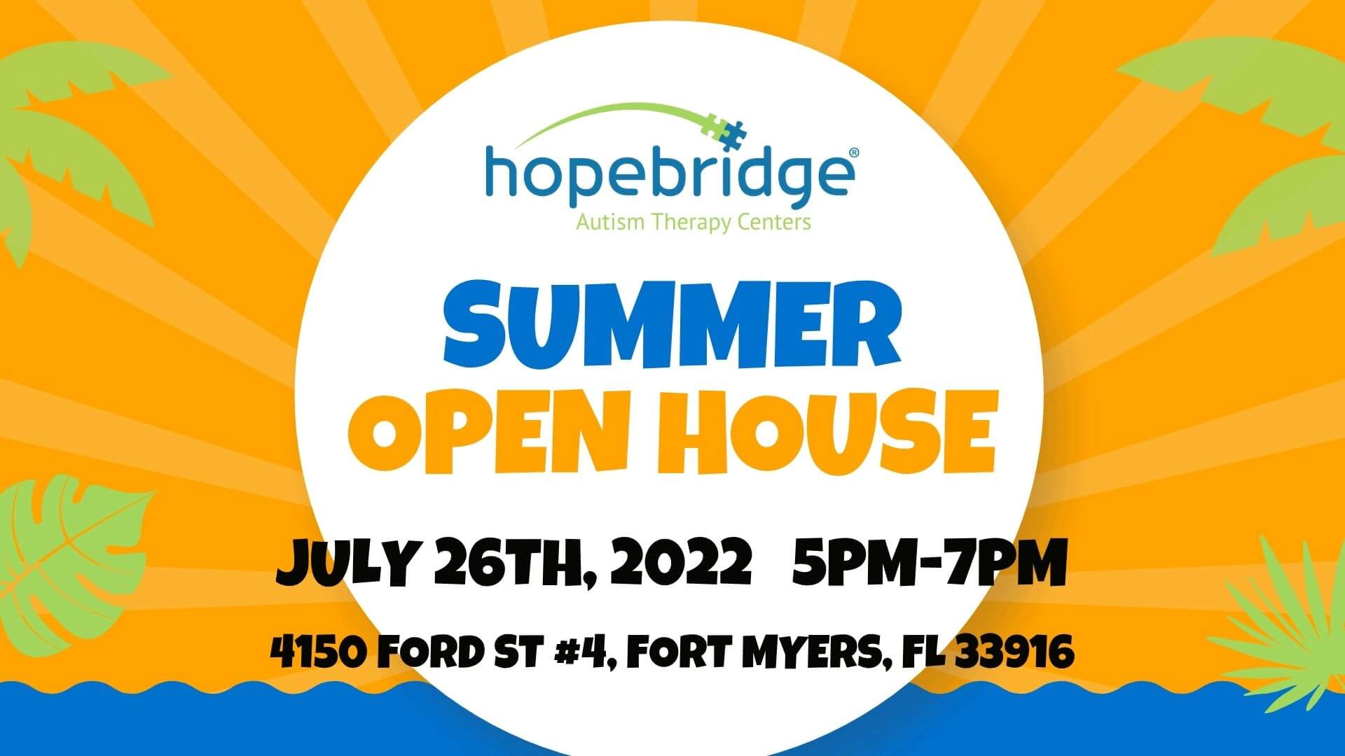 Fort Myers Summer Open House