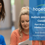 Autism & Comorbid Conditions: Part III on Autism and Intellectual Disability