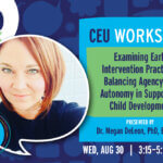 Examining Early Intervention Practices