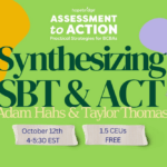 Synthesizing SBT and ACT | CE