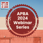 APBA Webinar Series 2024
