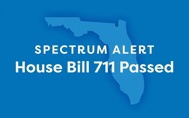 Blue graphic: state of Florida with white text "Spectrum Alert House Bill 711 Passed"